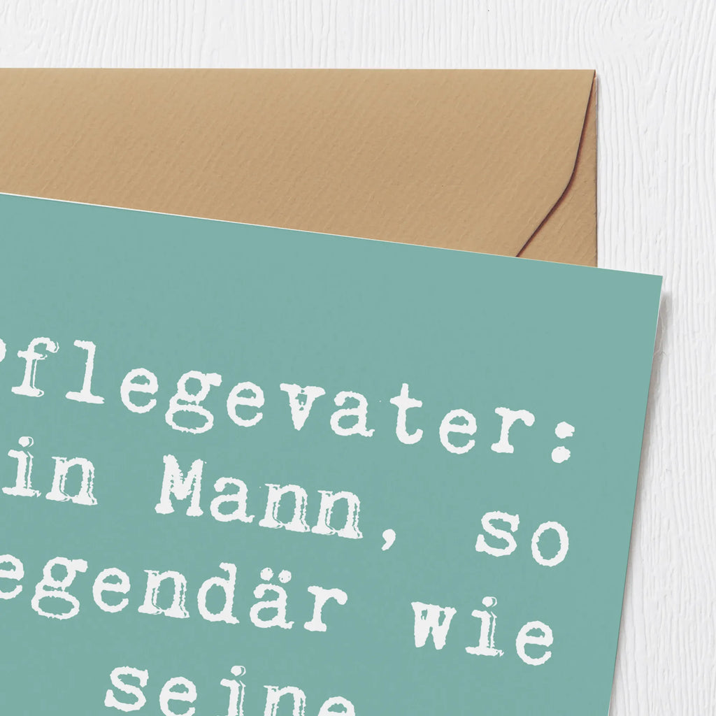 Deluxe Karte Spruch Pflegevater Legende Hochwertige Klappkarte, Glückwunschkarte, Hochzeitskarte, Karte, Klappkarte, Hochwertige Grußkarte, Einladungskarte, Geburtstagskarte, Grußkarte, Familie, Vatertag, Muttertag, Bruder, Schwester, Mama, Papa, Oma, Opa