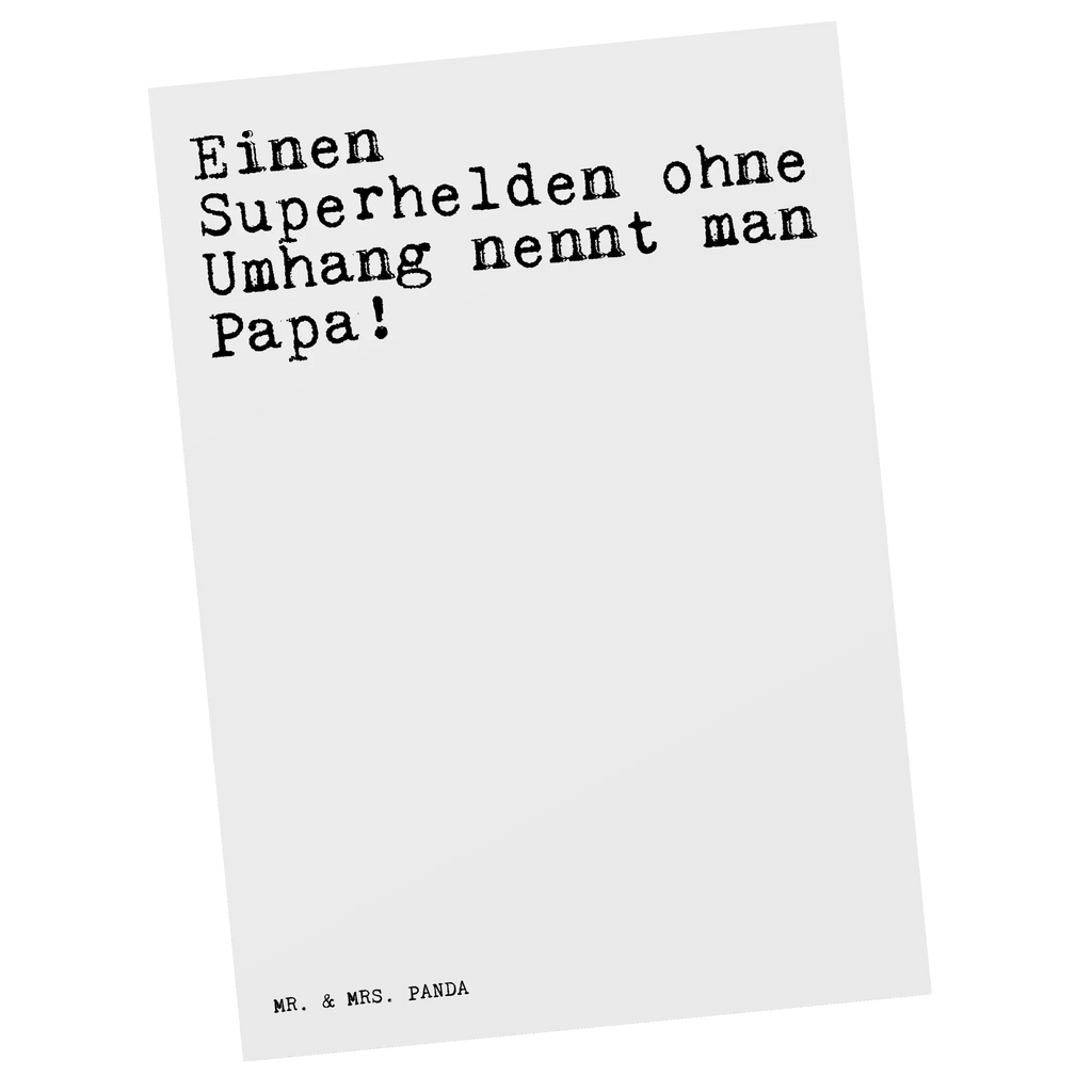 Postkarte Sprüche und Zitate Einen Superhelden ohne Umhang nennt man Papa! Grußkarte, Ansichtskarten, Ansichtskarte, Einladungskarten Geburtstag, Dankeskarte, Einladung, Geburtstagskarte, Karte, Einladungskarte, Geschenkkarte, Einladung Geburtstag, Postkarte, Spruch, Sprüche, lustige Sprüche, Weisheiten, Zitate, Spruch Geschenke, Spruch Sprüche Weisheiten Zitate Lustig Weisheit Worte