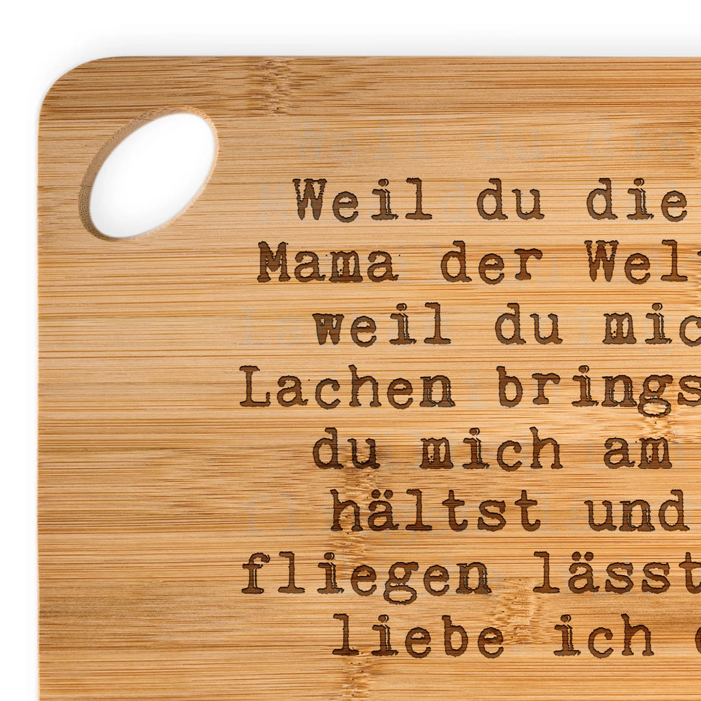 Bamboo chopping board Weil du die beste... board, kitchen, dulcimer, cutting block, carving board, nature, breakfast, robust, slices, engraving, wood, breakfast board, cutting board, bamboo, solid, kitchen board, saying, sayings, funny, wisdom, quotes, Sayings Proverbs Wisdom Quotes Funny Wisdom Words