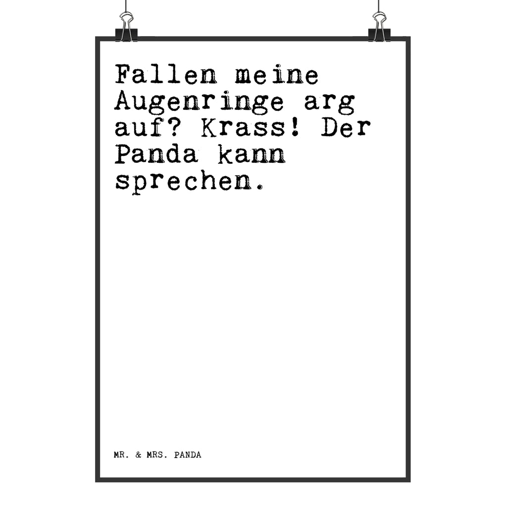 Poster Fallen meine Augenringe arg... kunst für die wand, Plakat, Designposter, Bild für Wand, Bild, Wandbild, Kunstdruck, Poster, kunstposter, grafikposter, drucke, wandkunst, Mr. & Mrs. Panda Poster, Wandschmuck, kunstdruck poster, wanddruck, Posterdruck, Wanddeko Bild, Wandposter, wanddeko, Wanddekoration, Deko Bild, Sprüche, Lustige Sprüche, Weisheiten, Zitate, Spruch, Spruch Geschenke, Spruch Sprüche Weisheiten Zitate Lustig Weisheit Worte