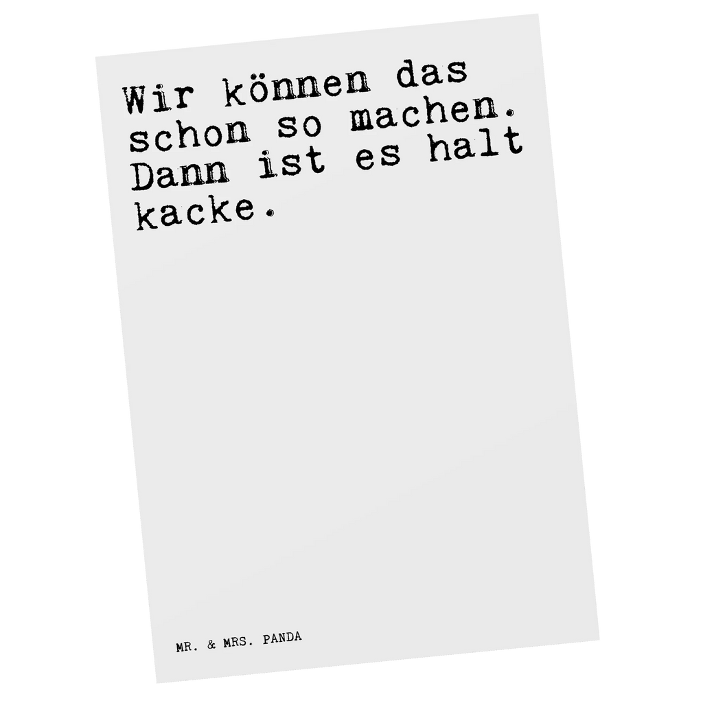 Postkarte Wir können das schon... Fotokarte, Postkarten, spruchkarte, kunstkarte, Ansichtskarte, Postkarte, Designkarte, einzelkarte, bildkarte, Grußkarte, Kunstkarten, Ansichtskarten, Motivkarte, Sprüche, Lustige Sprüche, Weisheiten, Zitate, Spruch, Spruch Geschenke, Spruch Sprüche Weisheiten Zitate Lustig Weisheit Worte