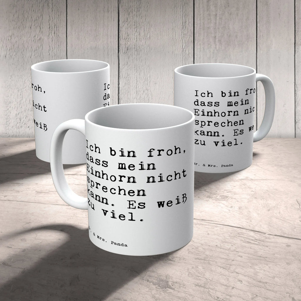 Tasse Sprüche und Zitate Ich bin froh, dass mein Einhorn nicht sprechen kann. Es weiß zu viel. Bürotasse, Tasse mit Zitaten, Tasse, Kaffeetasse, Teetasse, Keramiktasse, Tasse mit Motiven, Porzellantasse, Geschenktasse, Spruch, Sprüche, lustige Sprüche, Weisheiten, Zitate, Spruch Geschenke, Spruch Sprüche Weisheiten Zitate Lustig Weisheit Worte