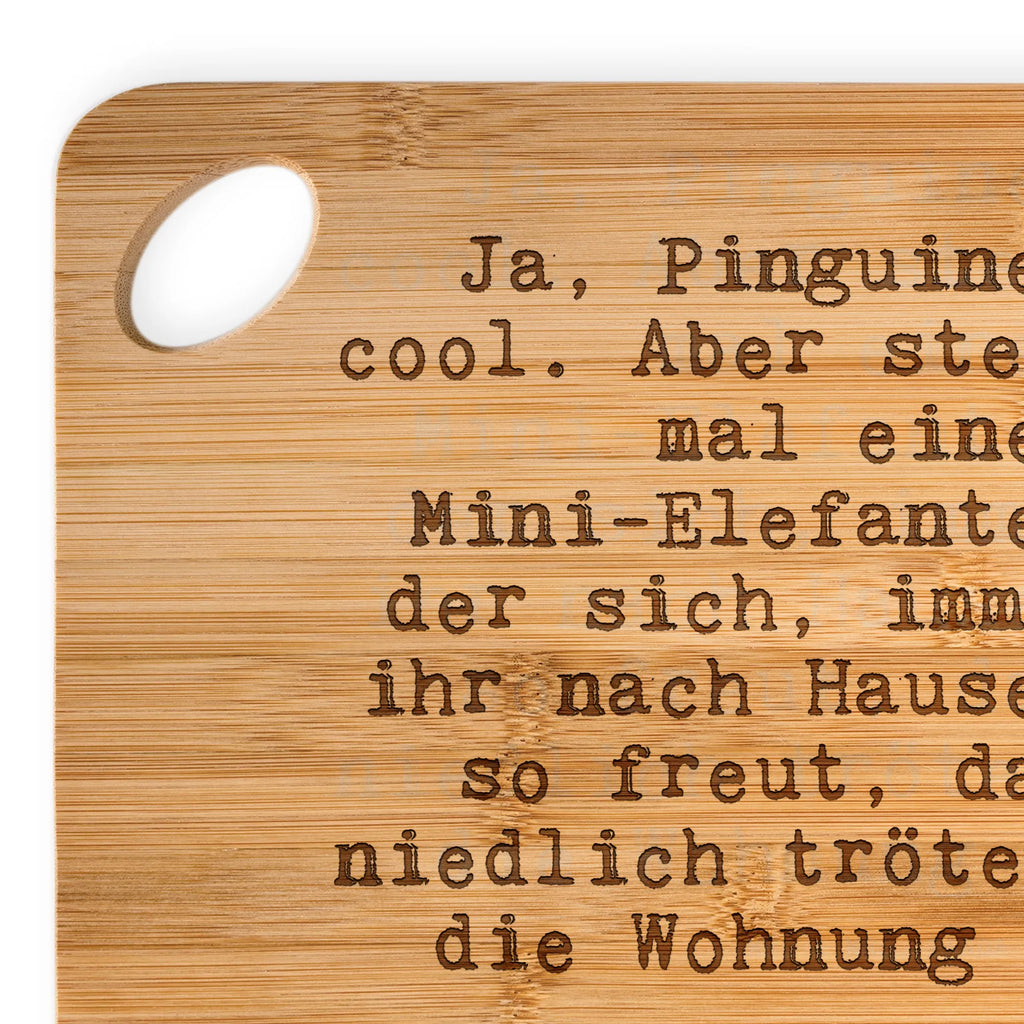 Frühstücksbrett Ja, Pinguine sind cool.... Frühstücksbrett, Hackbrett, Brett, Servierbrett, Küchenbrett, Holzbrettchen, Holzbrett, Schneidebrett, Spruch, Sprüche, lustige Sprüche, Weisheiten, Zitate, Spruch Geschenke, Spruch Sprüche Weisheiten Zitate Lustig Weisheit Worte