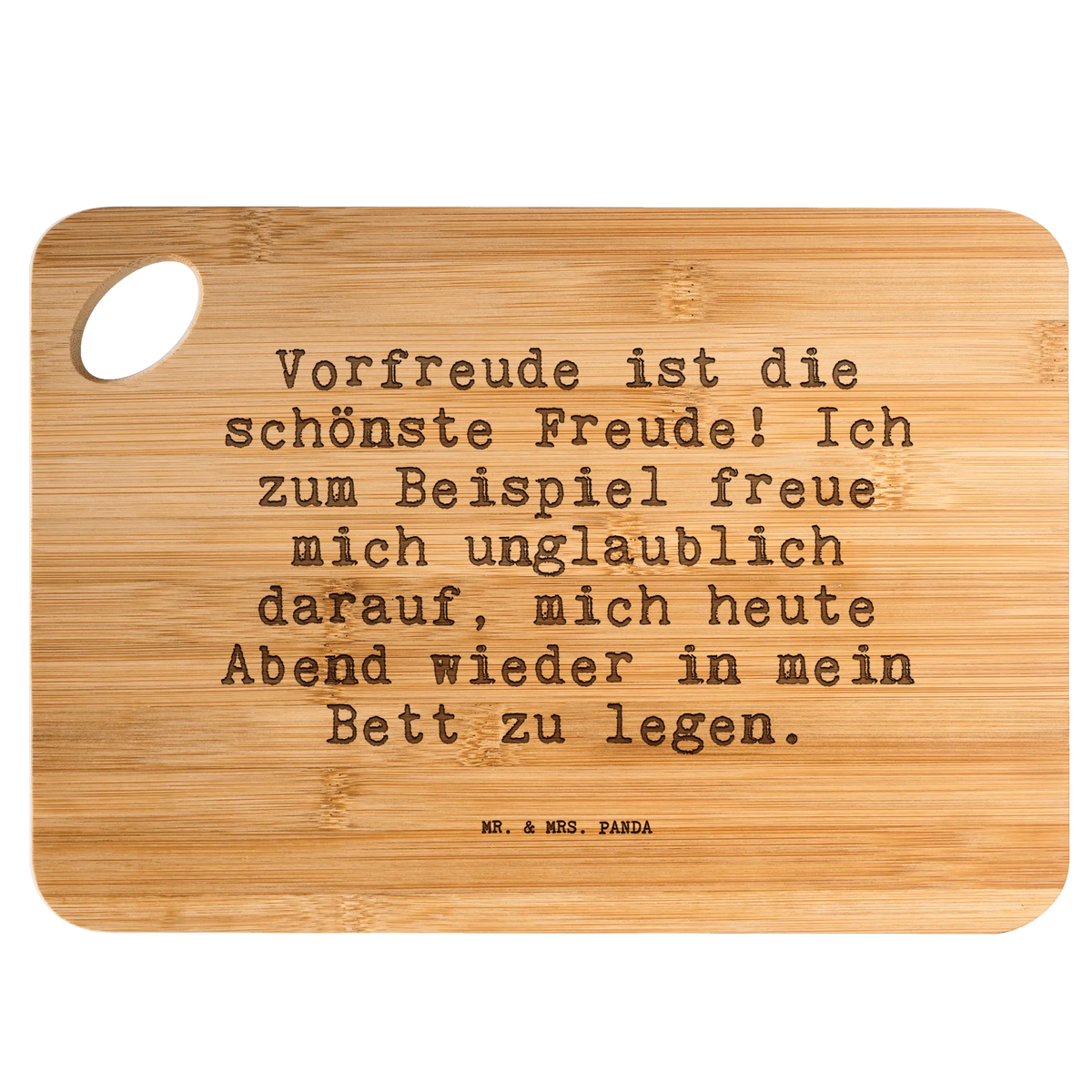 Bamboo chopping board Vorfreude ist die schönste... carving board, kitchen, cutting board, robust, dulcimer, board, kitchen board, breakfast, slices, cutting block, solid, breakfast board, engraving, nature, wood, bamboo, saying, sayings, funny, wisdom, quotes, Sayings Proverbs Wisdom Quotes Funny Wisdom Words