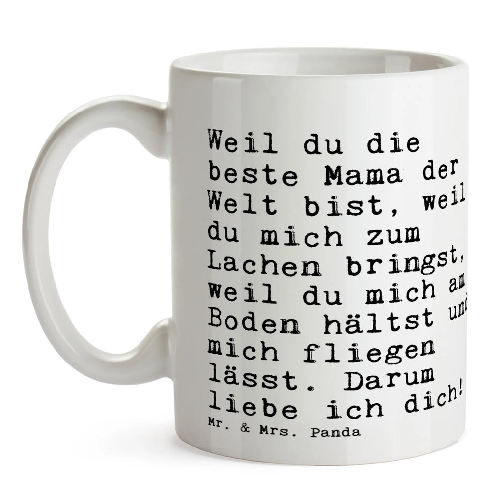 Tasse Sprüche und Zitate Weil du die beste Mama der Welt bist, weil du mich zum Lachen bringst, weil du mich am Boden hältst und mich fliegen lässt. Darum liebe ich dich! Teetasse, Bürotasse, Tasse mit Zitaten, Porzellantasse, Tasse mit Motiven, Tasse, Kaffeetasse, Keramiktasse, Geschenktasse, Spruch, Sprüche, lustige Sprüche, Weisheiten, Zitate, Spruch Geschenke, Spruch Sprüche Weisheiten Zitate Lustig Weisheit Worte