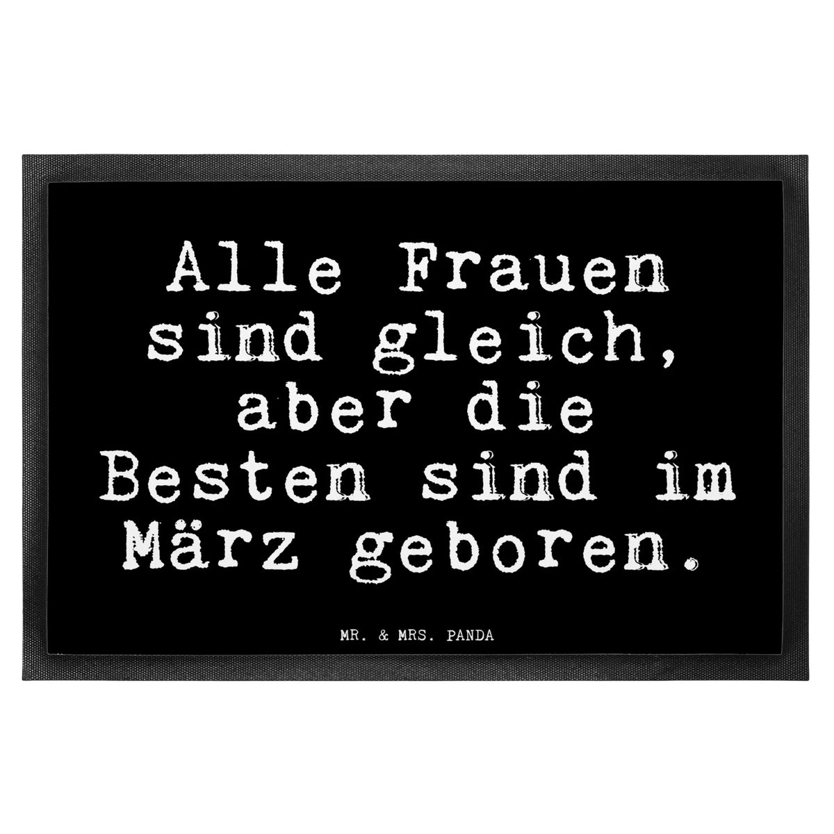 Fußmatte Alle Frauen sind gleich,... teppichmatte, abstreifer, Gummimatte, Haustürmatte, matte haustür, Bodenvorleger, Schmutzfänger, fußmatte, Sauberlaufmatte, Gummi-Fußmatte, Outdoor-Matte, Vorleger, Fußabstreifer, flurmatte, bodenmatte, Schmutzfangmatte, hausmatte, Eingangsteppich, Schmutzfangteppich, Fussmatte, Türmatte, Schmutzmatte, Abtretmatte, Fußabtreter, Abtreter, außenmatte, Eingangsmatte, Türvorleger, Schuhabstreifer, Sprüche, Lustige Sprüche, Weisheiten, Zitate, Spruch, Spruch Geschenke, Glizer Spruch Sprüche Weisheiten Zitate Lustig Weisheit Worte
