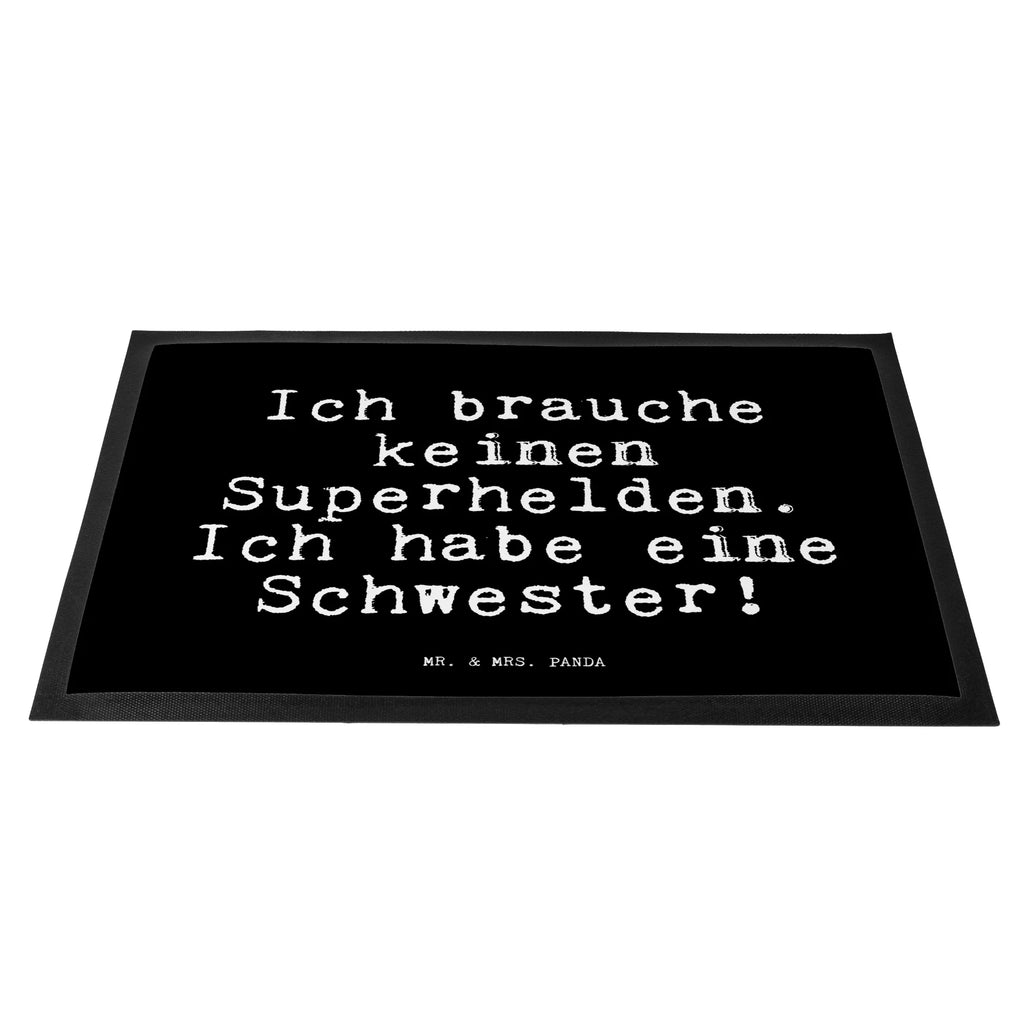 Doormat Ich brauche keinen Superhelden.... saying, sayings, funny, wisdom, quotes, Glizzer Spell Proverbs Wisdom Quotes Funny Wisdom Words