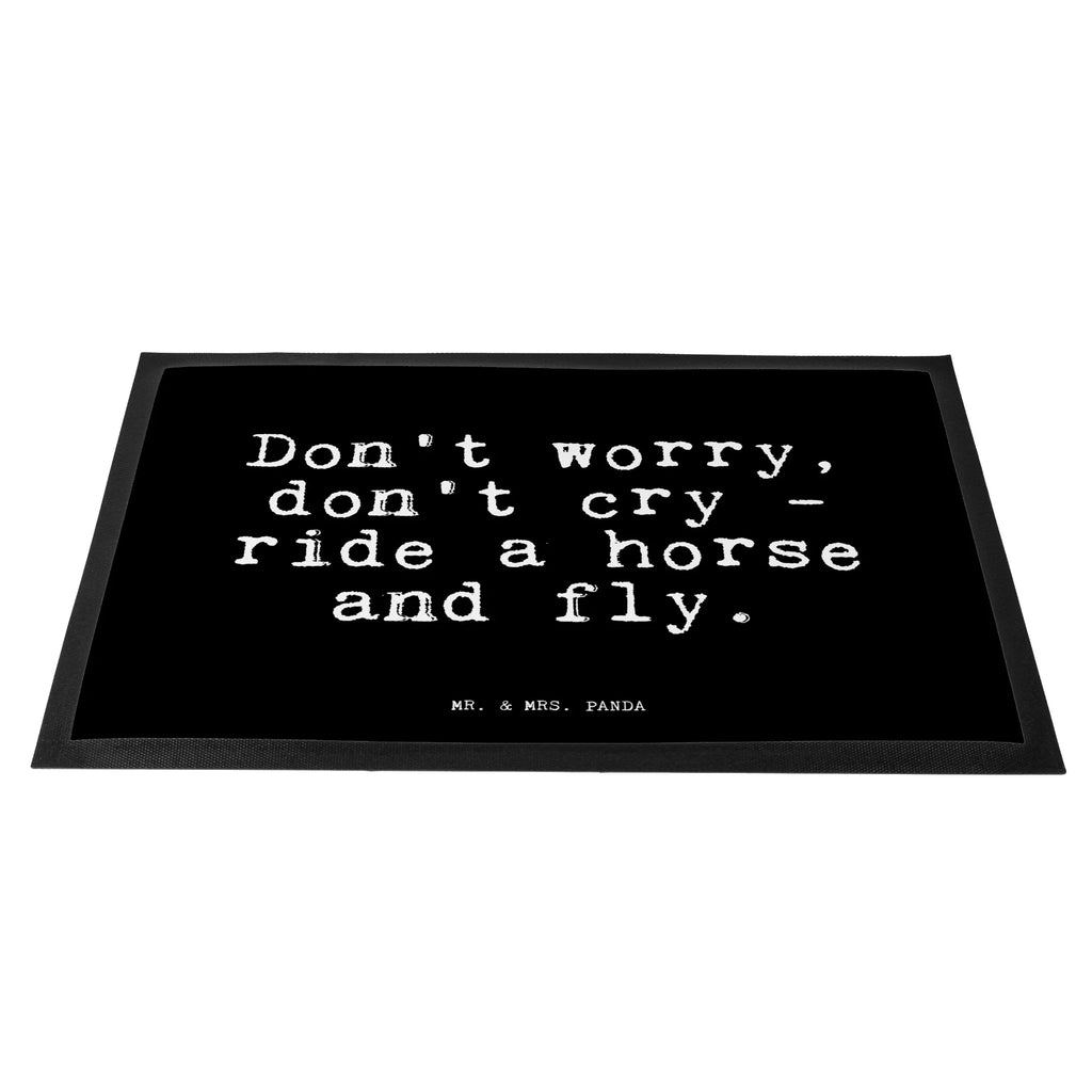 Doormat Don't worry, don't cry... saying, sayings, funny, wisdom, quotes, Glizzer Spell Proverbs Wisdom Quotes Funny Wisdom Words