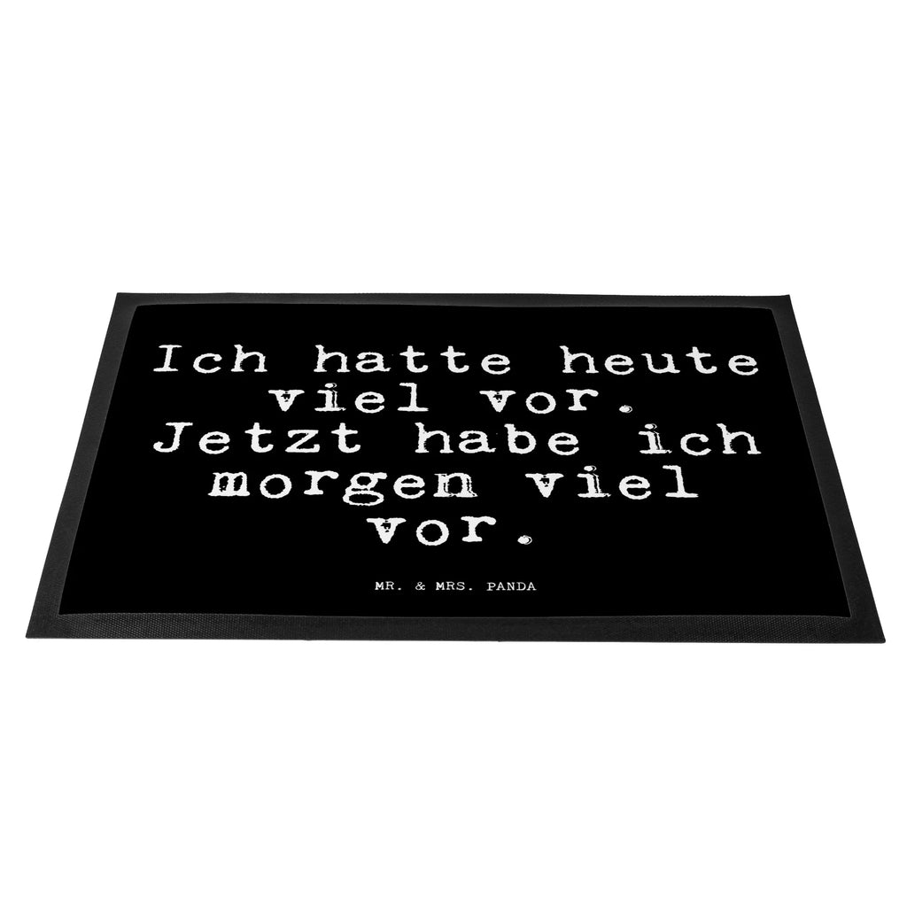 Doormat Ich hatte heute viel... saying, sayings, funny, wisdom, quotes, Glizzer Spell Proverbs Wisdom Quotes Funny Wisdom Words