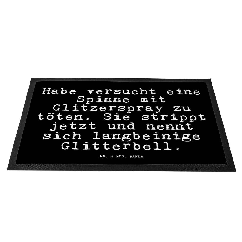 Doormat Habe versucht eine Spinne... saying, sayings, funny, wisdom, quotes, Glizzer Spell Proverbs Wisdom Quotes Funny Wisdom Words