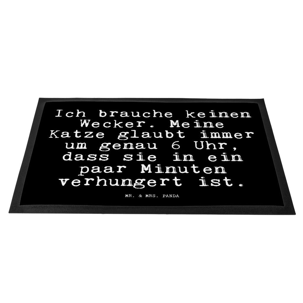 Doormat Ich brauche keinen Wecker.... saying, sayings, funny, wisdom, quotes, Glizzer Spell Proverbs Wisdom Quotes Funny Wisdom Words