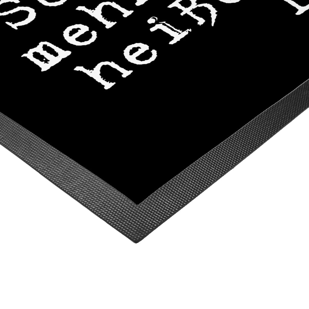 Doormat Ich hab mir gesagt... saying, sayings, funny, wisdom, quotes, Glizzer Spell Proverbs Wisdom Quotes Funny Wisdom Words