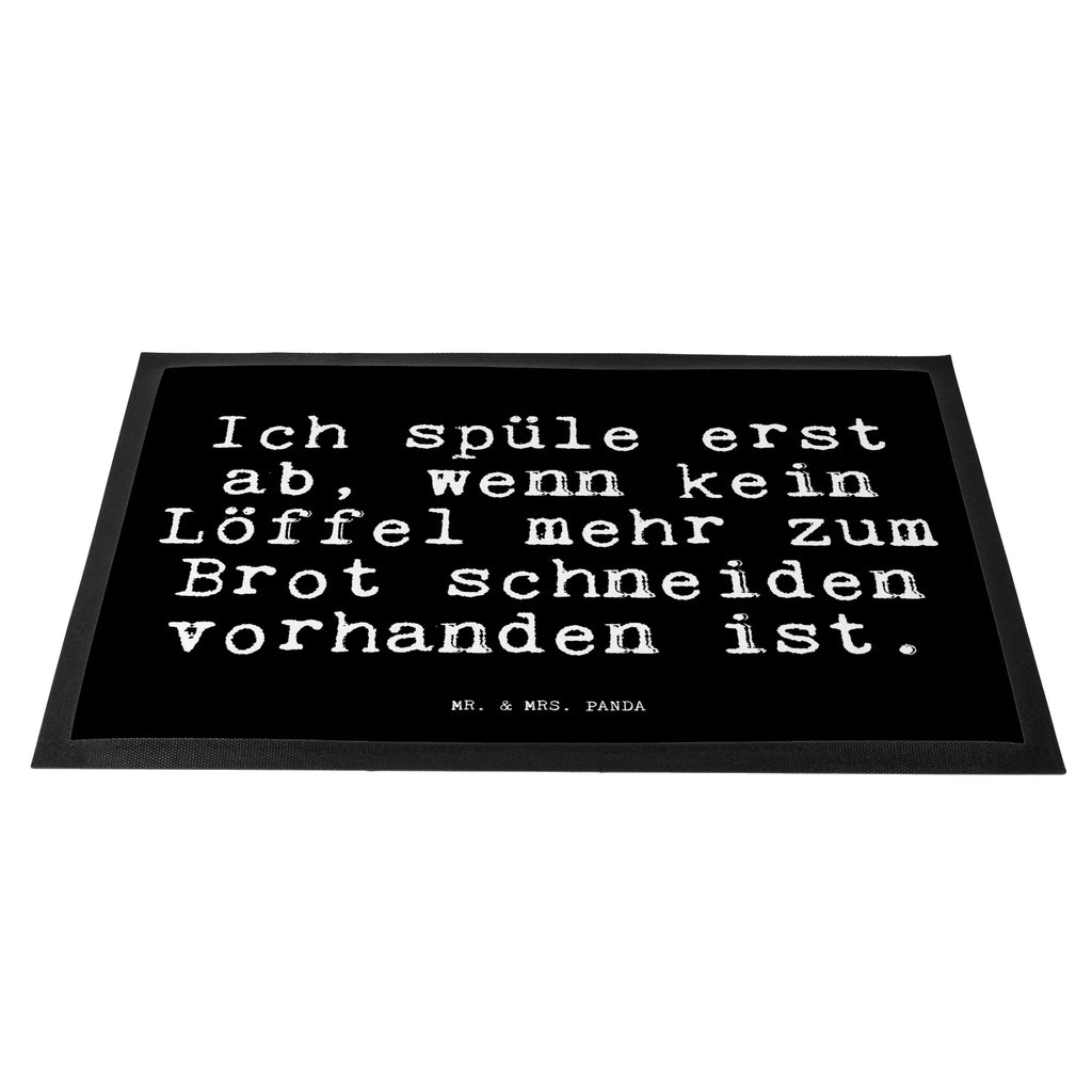 Doormat Ich spüle erst ab,... saying, sayings, funny, wisdom, quotes, Glizzer Spell Proverbs Wisdom Quotes Funny Wisdom Words
