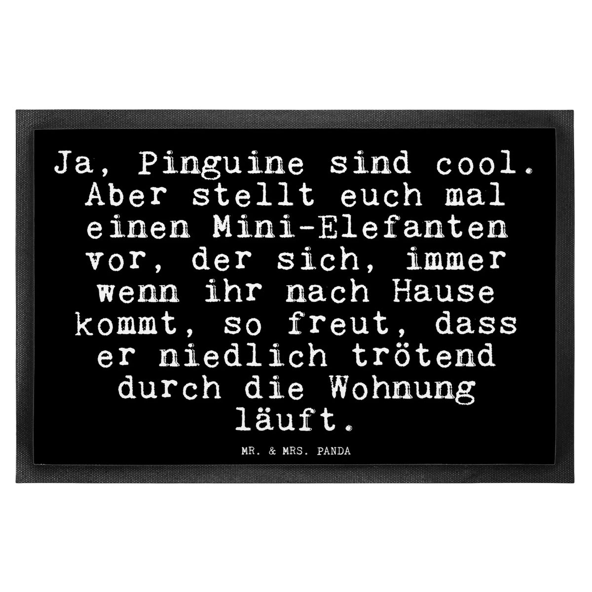 Fußmatte Ja, Pinguine sind cool.... Eingangsmatte, Haustürmatte, Türmatte, Schmutzfänger, Fussmatte, flurmatte, Eingangsteppich, Sauberlaufmatte, fußmatte, Schuhabstreifer, teppichmatte, Outdoor-Matte, außenmatte, abstreifer, Schmutzfangteppich, Abtretmatte, bodenmatte, Gummi-Fußmatte, Vorleger, Schmutzmatte, Fußabstreifer, Abtreter, Bodenvorleger, Fußabtreter, Schmutzfangmatte, matte haustür, hausmatte, Türvorleger, Gummimatte, Sprüche, Lustige Sprüche, Weisheiten, Zitate, Spruch, Spruch Geschenke, Glizer Spruch Sprüche Weisheiten Zitate Lustig Weisheit Worte