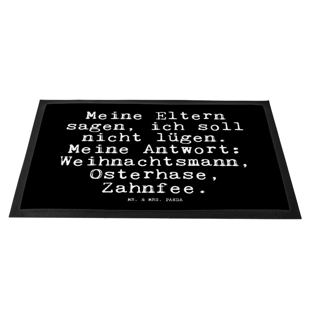 Doormat Meine Eltern sagen, ich... saying, sayings, funny, wisdom, quotes, Glizzer Spell Proverbs Wisdom Quotes Funny Wisdom Words