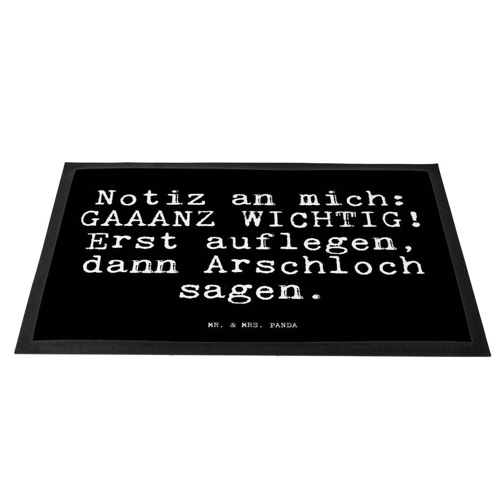 Doormat Notiz an mich: GAAANZ... saying, sayings, funny, wisdom, quotes, Glizzer Spell Proverbs Wisdom Quotes Funny Wisdom Words