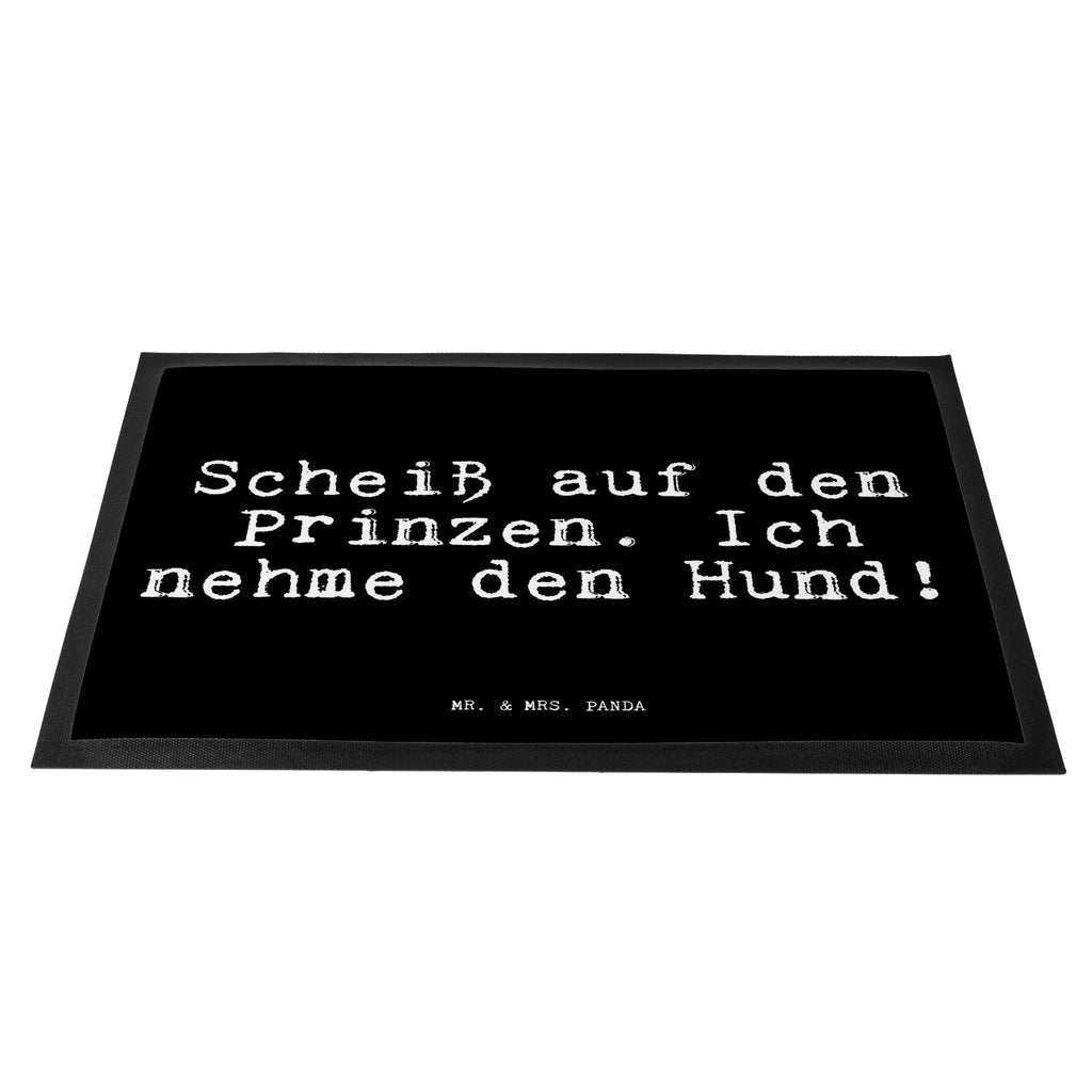 Doormat Scheiß auf den Prinzen.... saying, sayings, funny, wisdom, quotes, Glizzer Spell Proverbs Wisdom Quotes Funny Wisdom Words