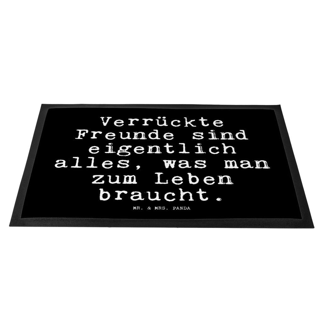 Doormat Verrückte Freunde sind eigentlich... saying, sayings, funny, wisdom, quotes, Glizzer Spell Proverbs Wisdom Quotes Funny Wisdom Words