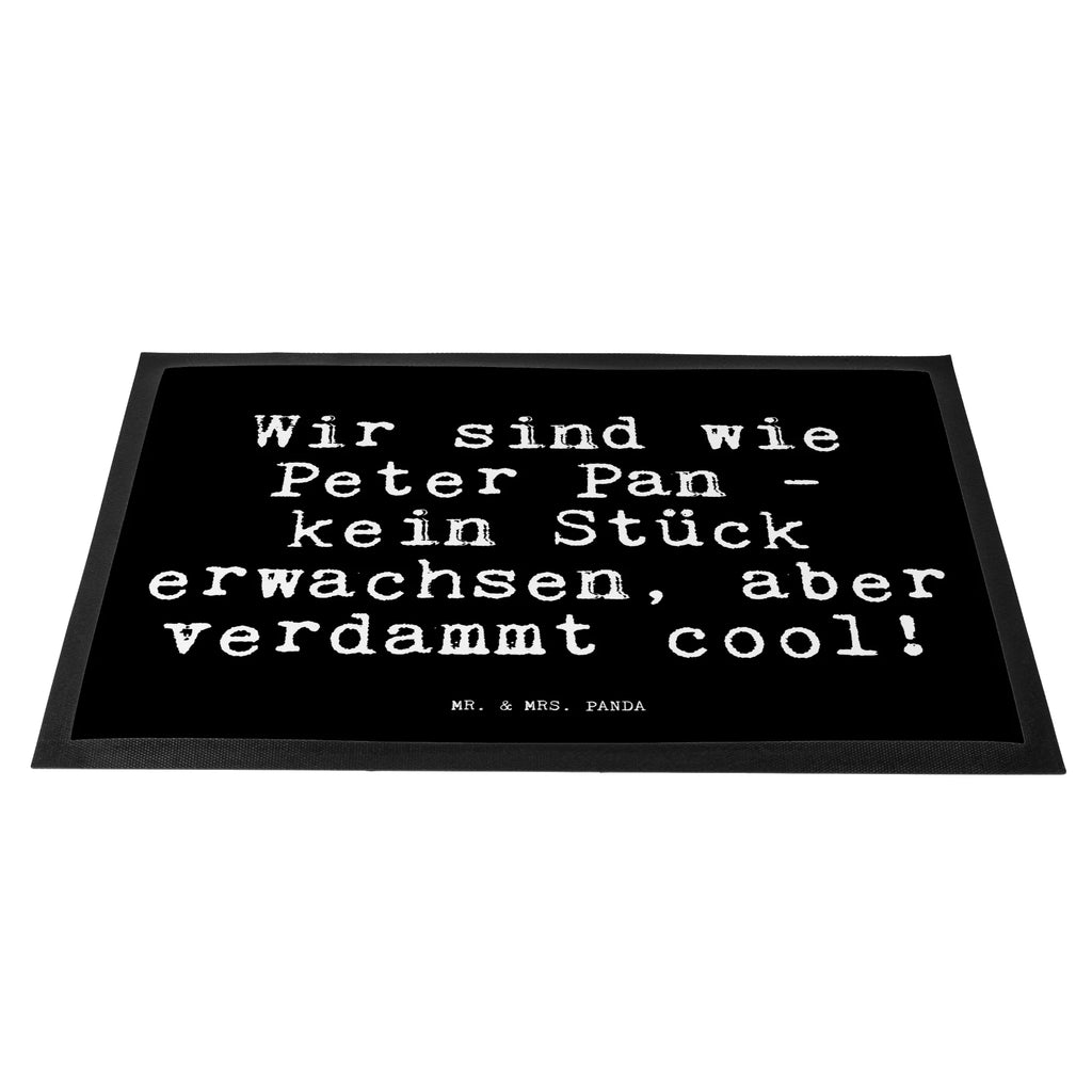 Doormat Wir sind wie Peter... saying, sayings, funny, wisdom, quotes, Glizzer Spell Proverbs Wisdom Quotes Funny Wisdom Words