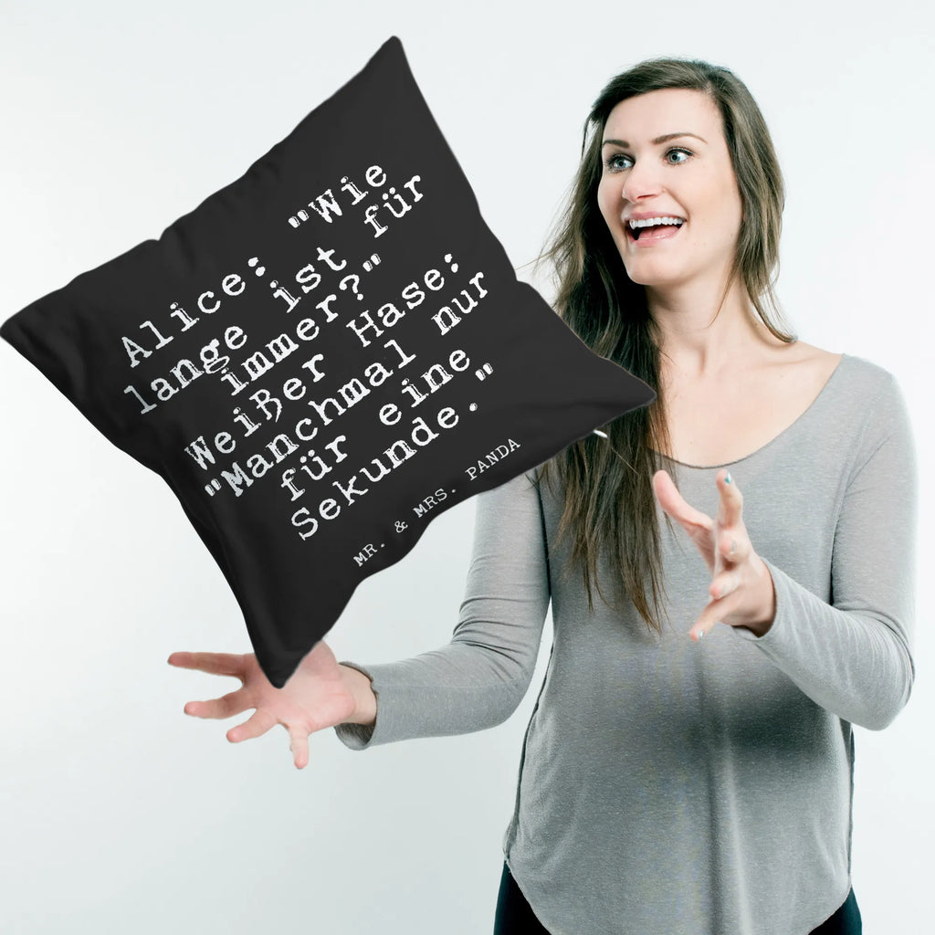 Cushion Alice: "Wie lange ist... 40 x 40, bed, couch, pillows, soft, settee, sofa, bedroom, 40x40, pillow case, Pillow, cushion, fluffy, pad, saying, sayings, funny, wisdom, quotes, Glizzer Spell Proverbs Wisdom Quotes Funny Wisdom Words
