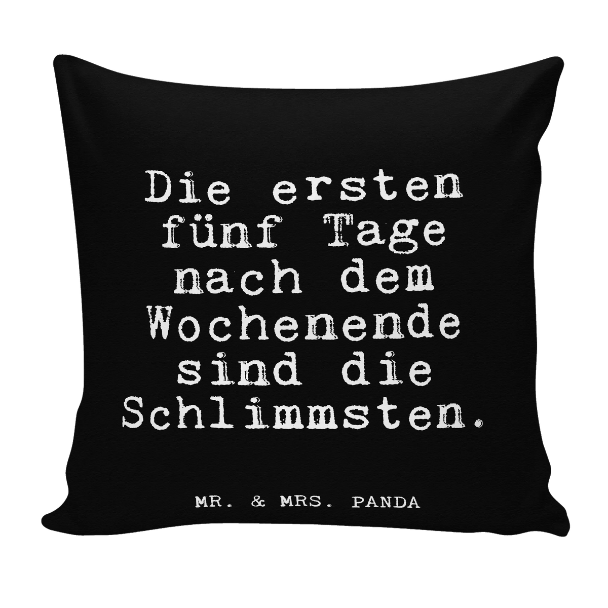 40x40 Kissen Die ersten fünf Tage... Deko Kissen, Sofa Kissen, mikrofaser kopfkissen, kissen für couch, Polsterkissen, kissen für sofa, Kissen 40x40, kissen mikrofaser, Lounge Kissen, Kleines Kissen, kuschelkissen 40x40, Zierkissen, zierkissen 40x40, mikrofaser dekokissen, zier kissen, Bedrucktes Kissen, Motivkissen, couch kissen, Weiches Kissen, Kuschel Kissen, 40x40 kissen, Kopfkissen 40x40, Dekokissen 40x40, Couchkissen, Dekokissen, Dekokissen Sofa, Polster, mikrofaser zierkissen, 40 X 40 Kissen, Sofakissen, mikrofaser sofakissen, flauschkissen, wurfkissen, kissen bedruckt, Gemütliches Kissen, Sofakissen 40x40, Kuschelkissen, kissen 40 x 40, Panda Kissen, Mikrofaser Kissen, couchkissen 40x40, wohnzimmer kissen, Wohnzimmerkissen, Sprüche, Lustige Sprüche, Weisheiten, Zitate, Spruch, Spruch Geschenke, Glizer Spruch Sprüche Weisheiten Zitate Lustig Weisheit Worte