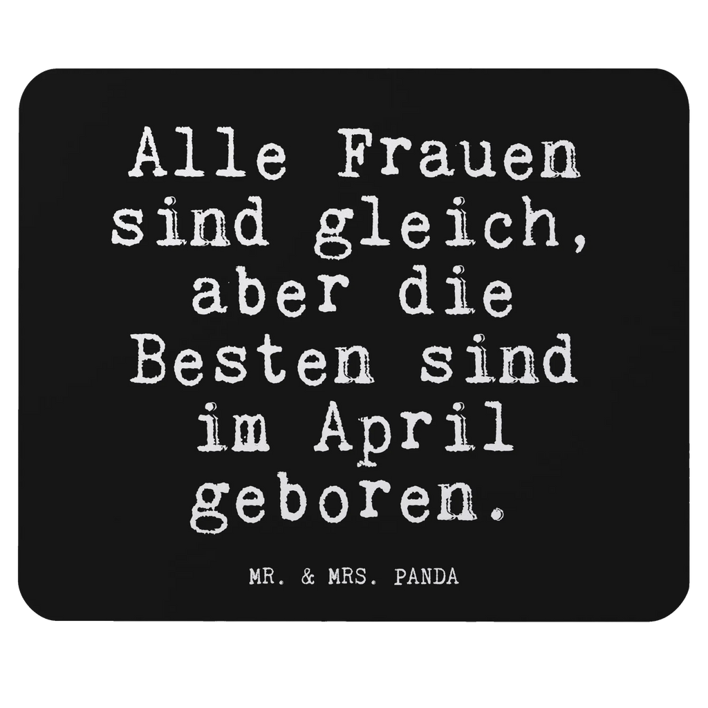 Podkładka pod mysz Alle Frauen sind gleich,... Przysłowie, przysłowia, zabawne przysłowia, mądrości, cytaty, prezenty z przysłowiami