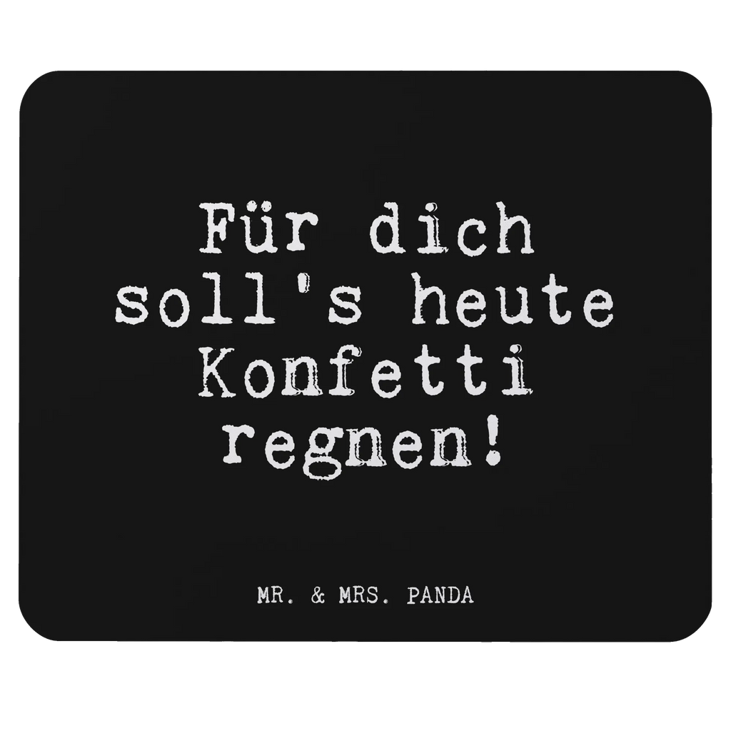 Podkładka pod mysz Für dich soll's heute... Przysłowie, przysłowia, zabawne przysłowia, mądrości, cytaty, prezenty z przysłowiami