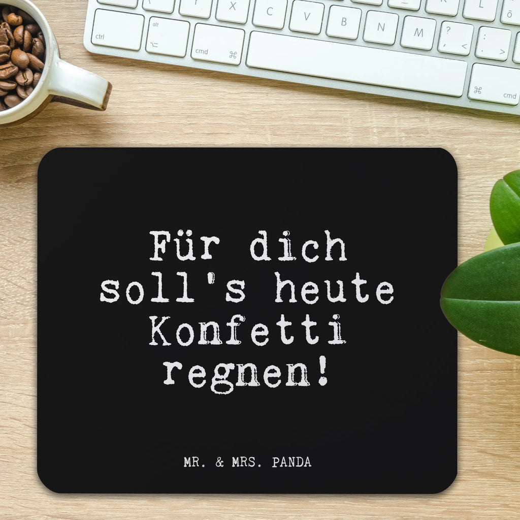 Podkładka pod mysz Für dich soll's heute... Przysłowie, przysłowia, zabawne przysłowia, mądrości, cytaty, prezenty z przysłowiami