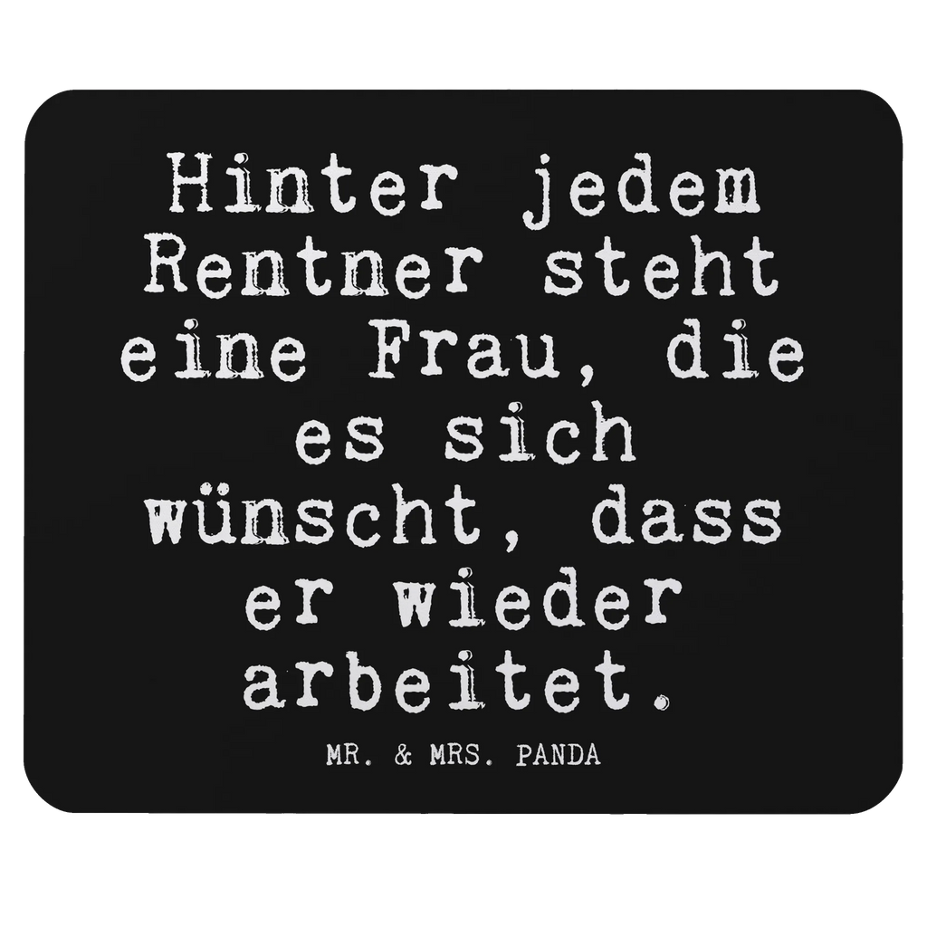 Mouse mat Hinter jedem Rentner steht... mousepad, Mouse Pad, Print, Motif, Mouse, Office, Gift, Study, Pad, Work, saying, fun, Student, PC, sayings, funny, wisdom, quotes, Glizzer Spell Proverbs Wisdom Quotes Funny Wisdom Words