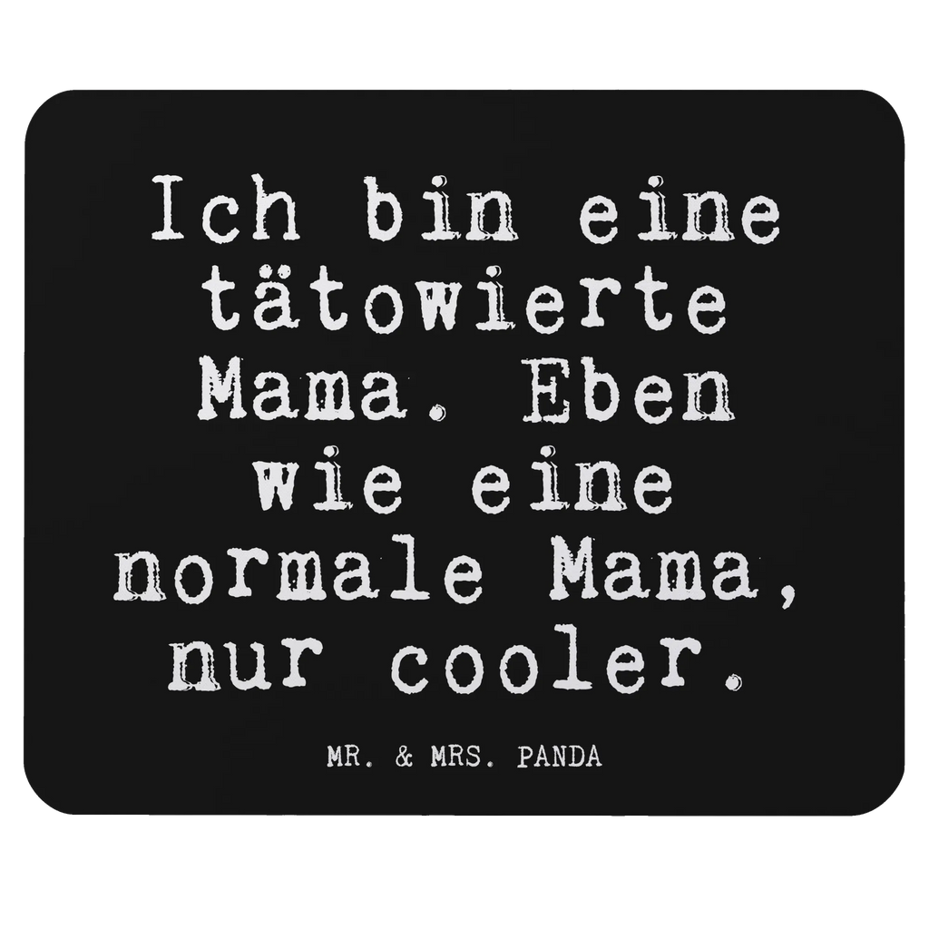 Podkładka pod mysz Ich bin eine tätowierte... Przysłowie, przysłowia, zabawne przysłowia, mądrości, cytaty, prezenty z przysłowiami