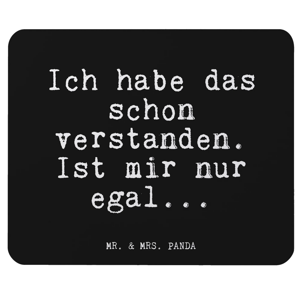 Mauspad Fun Talk Ich habe das schon verstanden. Ist mir nur egal... Büroausstattung, Computer zubehör, Designer Mauspad, Mauspad Büro, PC Zubehör, Mauspad, Mousepad, Mausunterlage, Arbeitszimmer, Einzigartiges Mauspad, Spruch, Sprüche, lustige Sprüche, Weisheiten, Zitate, Spruch Geschenke, Glizer Spruch Sprüche Weisheiten Zitate Lustig Weisheit Worte