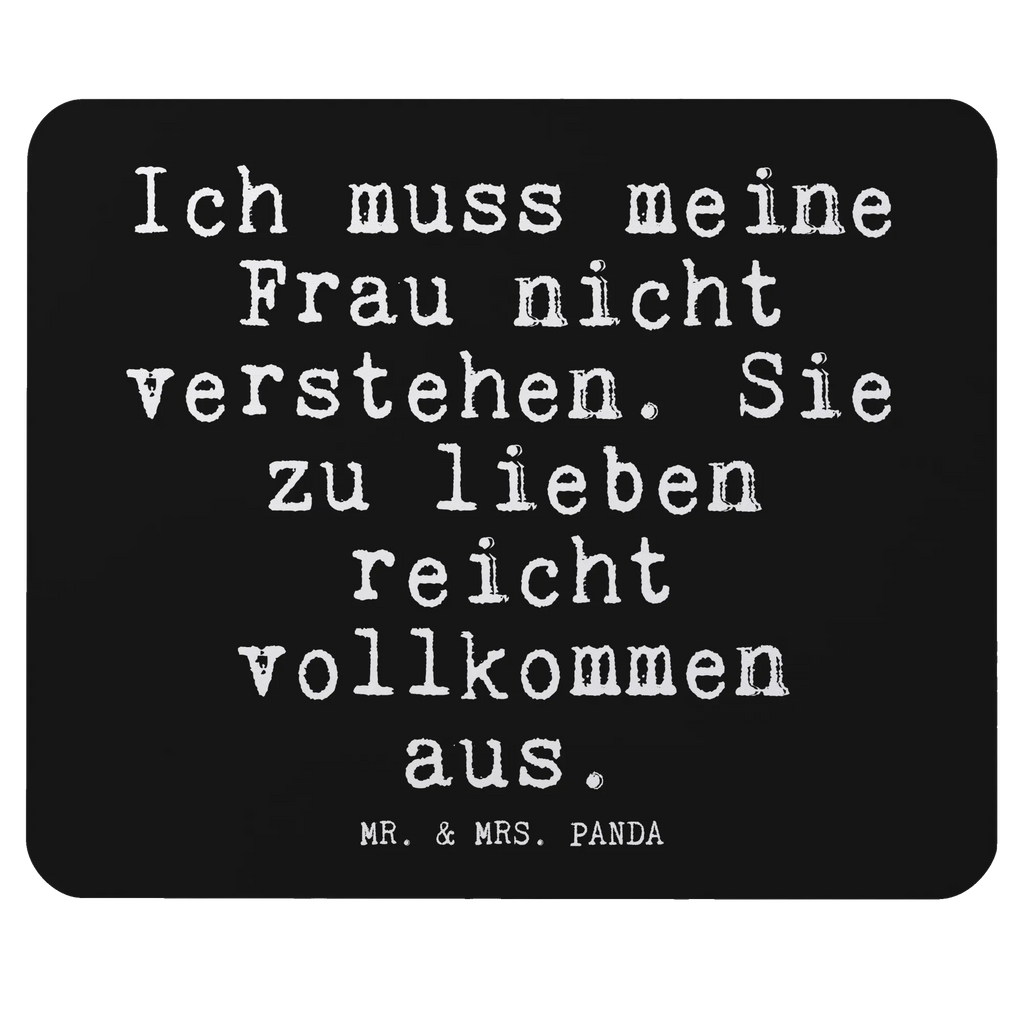Mouse mat Ich muss meine Frau... Pad, Study, Student, Gift, Mouse, mousepad, Office, saying, Motif, Work, PC, Mouse Pad, fun, Print, sayings, funny, wisdom, quotes, Glizzer Spell Proverbs Wisdom Quotes Funny Wisdom Words