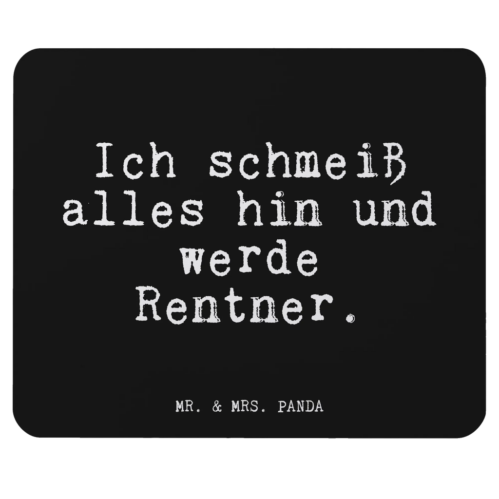 Podkładka pod mysz Ich schmeiß alles hin... Przysłowie, przysłowia, zabawne przysłowia, mądrości, cytaty, prezenty z przysłowiami