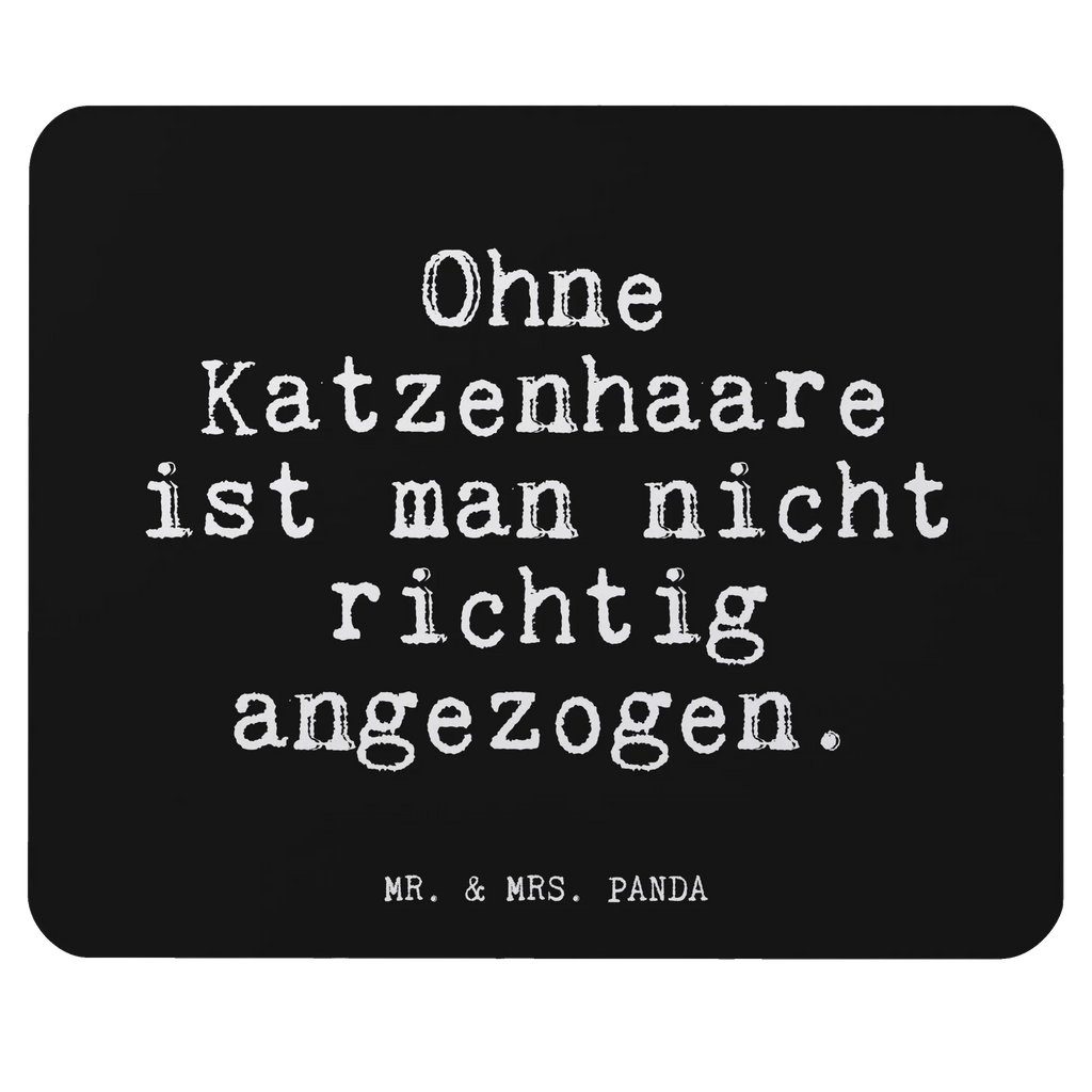 Podkładka pod mysz Ohne Katzenhaare ist man... Przysłowie, przysłowia, zabawne przysłowia, mądrości, cytaty, prezenty z przysłowiami