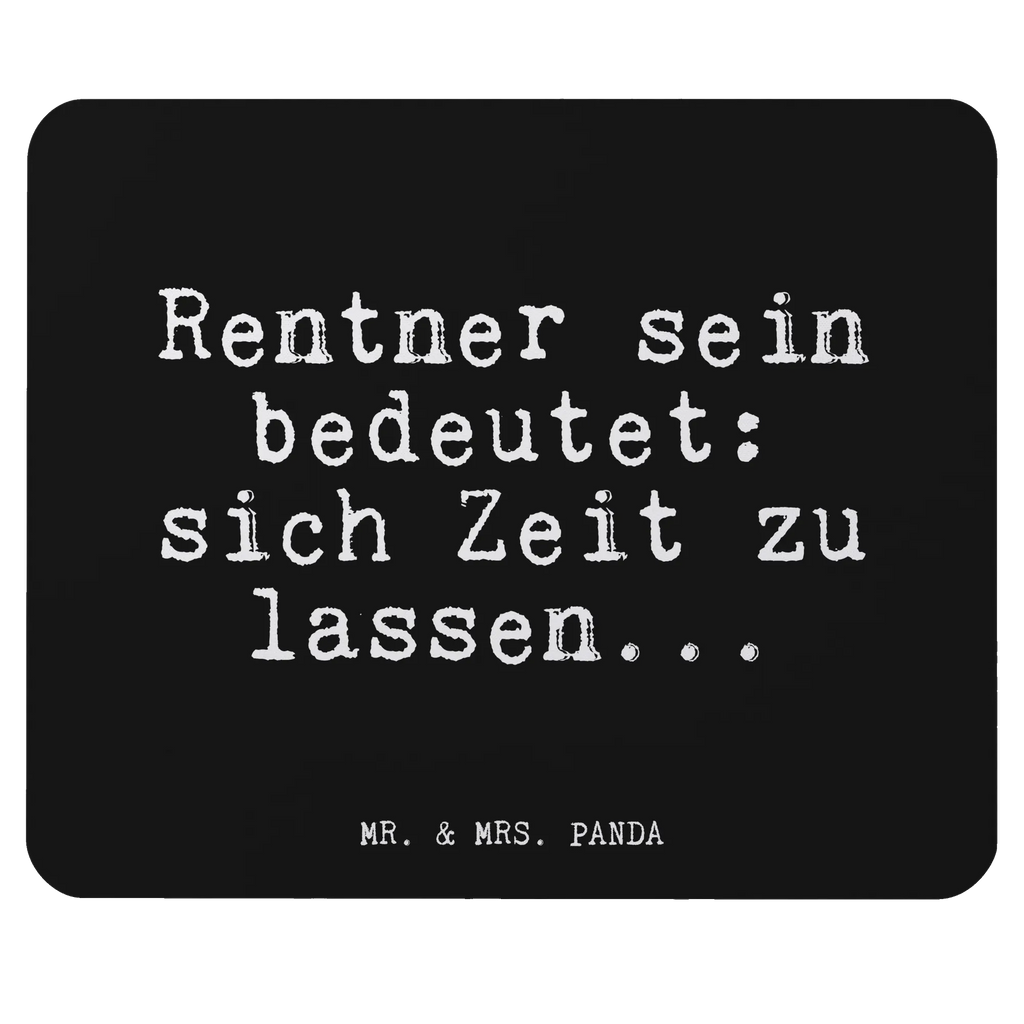 Mouse mat Rentner sein bedeutet: sich... Print, Mouse Pad, Pad, mousepad, Office, saying, Student, Work, Study, Motif, Mouse, Gift, fun, PC, sayings, funny, wisdom, quotes, Glizzer Spell Proverbs Wisdom Quotes Funny Wisdom Words