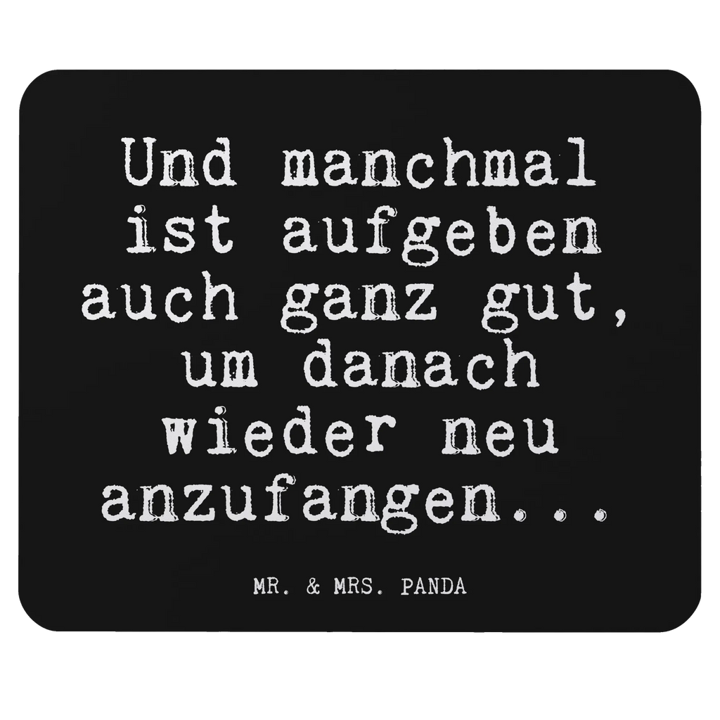 Mouse mat Und manchmal ist aufgeben... mousepad, Student, Office, Motif, saying, Mouse Pad, Mouse, Study, Pad, Print, Work, fun, PC, Gift, sayings, funny, wisdom, quotes, Glizzer Spell Proverbs Wisdom Quotes Funny Wisdom Words