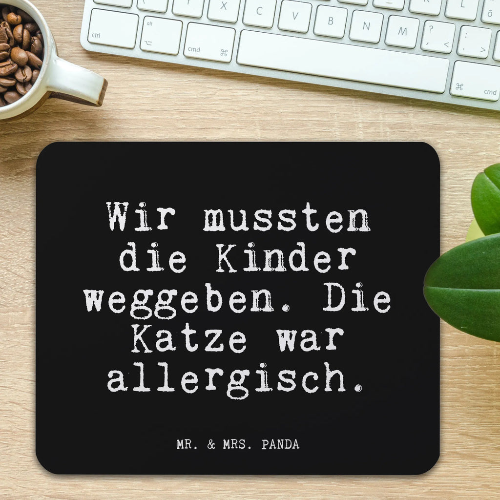 Mouse mat Wir mussten die Kinder... Study, Motif, Office, Mouse, mousepad, saying, Mouse Pad, Gift, Print, fun, PC, Work, Student, Pad, sayings, funny, wisdom, quotes, Glizzer Spell Proverbs Wisdom Quotes Funny Wisdom Words