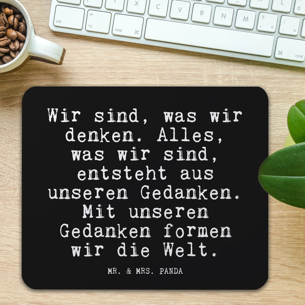 Mauspad Fun Talk Wir sind, was wir denken. Alles, was wir sind, entsteht aus unseren Gedanken. Mit unseren Gedanken formen wir die Welt. Büroausstattung, PC Zubehör, Arbeitszimmer, Computer zubehör, Einzigartiges Mauspad, Designer Mauspad, Mauspad, Mausunterlage, Mousepad, Mauspad Büro, Spruch, Sprüche, lustige Sprüche, Weisheiten, Zitate, Spruch Geschenke, Glizer Spruch Sprüche Weisheiten Zitate Lustig Weisheit Worte