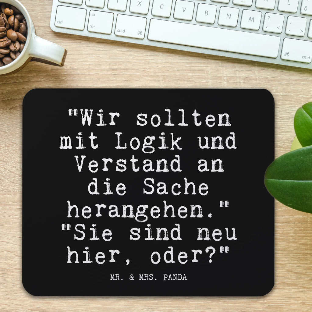 Mauspad Fun Talk "Wir sollten mit Logik und Verstand an die Sache herangehen." "Sie sind neu hier, oder?" Mousepad, PC Zubehör, Büroausstattung, Arbeitszimmer, Einzigartiges Mauspad, Computer zubehör, Mauspad Büro, Mausunterlage, Designer Mauspad, Mauspad, Spruch, Sprüche, lustige Sprüche, Weisheiten, Zitate, Spruch Geschenke, Glizer Spruch Sprüche Weisheiten Zitate Lustig Weisheit Worte