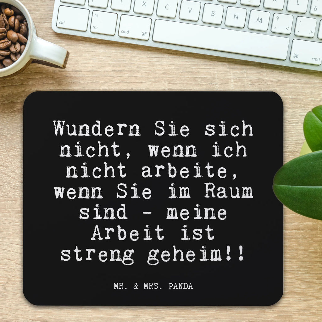 Mouse mat Wundern Sie sich nicht,... Gift, Student, Office, Work, Motif, Print, Study, fun, saying, Mouse Pad, PC, Pad, mousepad, Mouse, sayings, funny, wisdom, quotes, Glizzer Spell Proverbs Wisdom Quotes Funny Wisdom Words