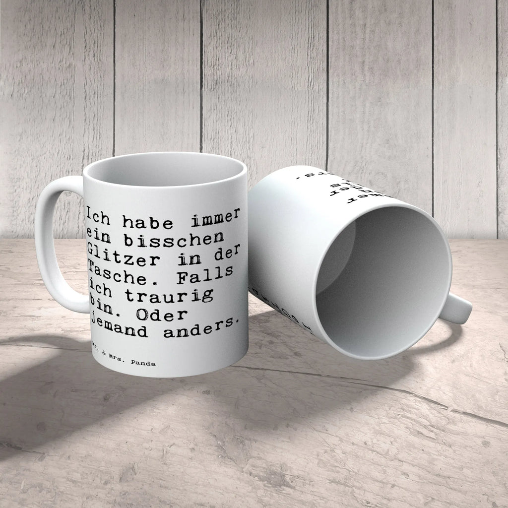 Tasse Sprüche und Zitate Ich habe immer ein bisschen Glitzer in der Tasche. Falls ich traurig bin. Oder jemand anders. Kaffeetasse, Tasse mit Zitaten, Tasse, Teetasse, Geschenktasse, Tasse mit Motiven, Keramiktasse, Bürotasse, Porzellantasse, Spruch, Sprüche, lustige Sprüche, Weisheiten, Zitate, Spruch Geschenke, Spruch Sprüche Weisheiten Zitate Lustig Weisheit Worte