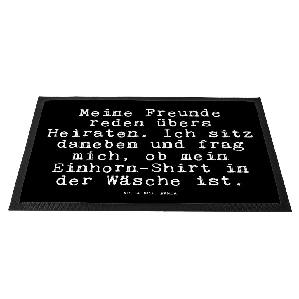 Doormat Meine Freunde reden übers... saying, sayings, funny, wisdom, quotes, Glizzer Spell Proverbs Wisdom Quotes Funny Wisdom Words