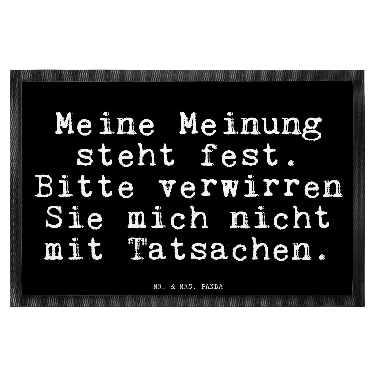 Fußmatte Meine Meinung steht fest.... Gummimatte, Schmutzfangteppich, Eingangsmatte, Schmutzfangmatte, Türvorleger, matte haustür, Bodenvorleger, hausmatte, Fußabtreter, Outdoor-Matte, Sauberlaufmatte, Abtretmatte, fußmatte, teppichmatte, bodenmatte, Schmutzmatte, Vorleger, Schuhabstreifer, Gummi-Fußmatte, Fußabstreifer, flurmatte, Abtreter, Türmatte, Schmutzfänger, Haustürmatte, abstreifer, Fussmatte, Eingangsteppich, außenmatte, Sprüche, Lustige Sprüche, Weisheiten, Zitate, Spruch, Spruch Geschenke, Glizer Spruch Sprüche Weisheiten Zitate Lustig Weisheit Worte