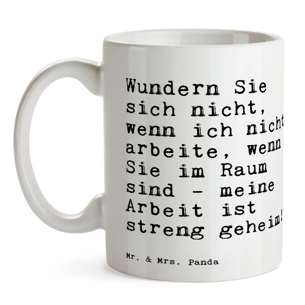 Mug Wundern Sie sich nicht,... office mug, latte mug, mug with quotes, mug, mug with designs, gift mug, ceramic mug, tea mug, personalized mug, porcelain mug, coffee mug, custom mug, novelty mug, saying, sayings, funny, wisdom, quotes, Sayings Proverbs Wisdom Quotes Funny Wisdom Words