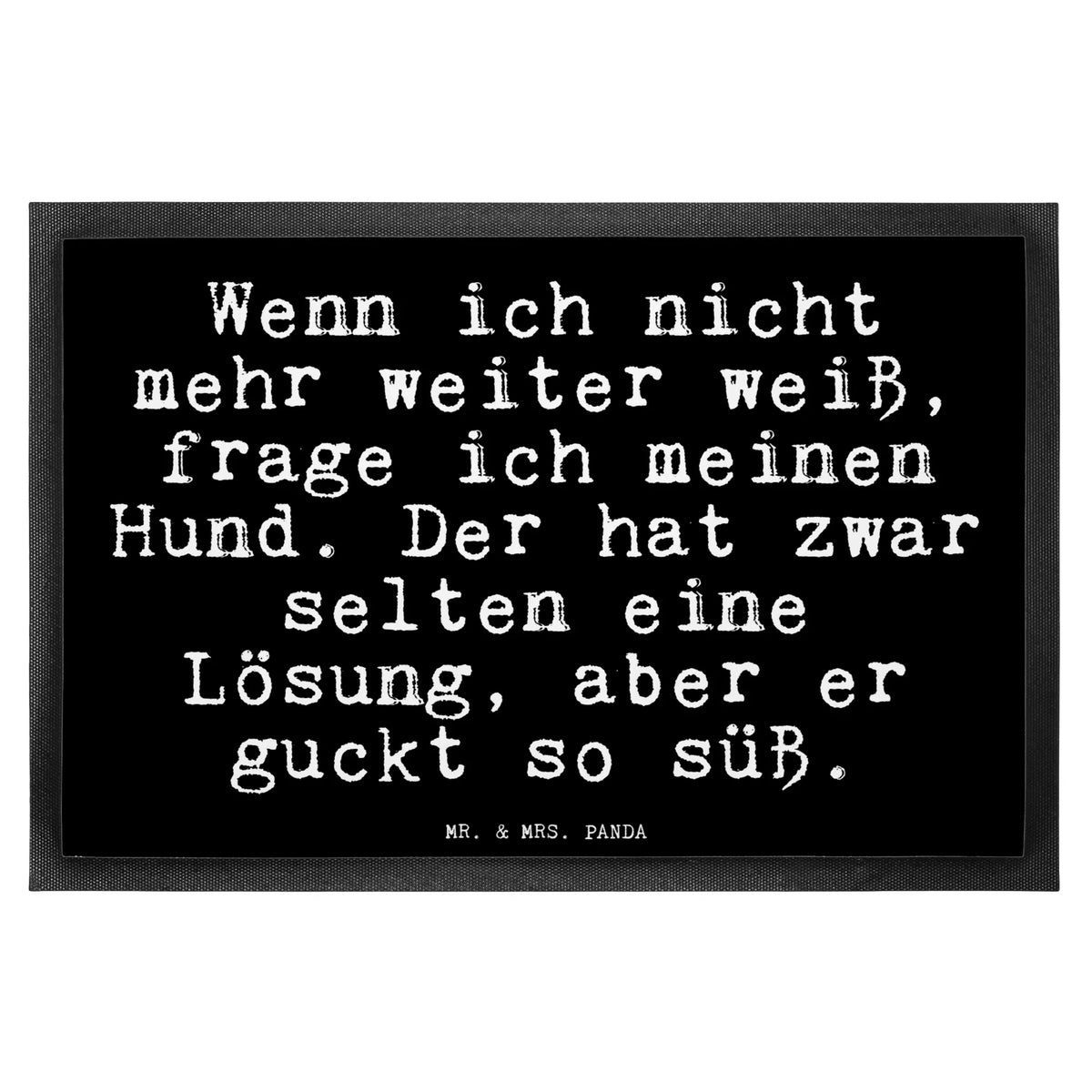 Doormat Wenn ich nicht mehr... saying, sayings, funny, wisdom, quotes, Glizzer Spell Proverbs Wisdom Quotes Funny Wisdom Words