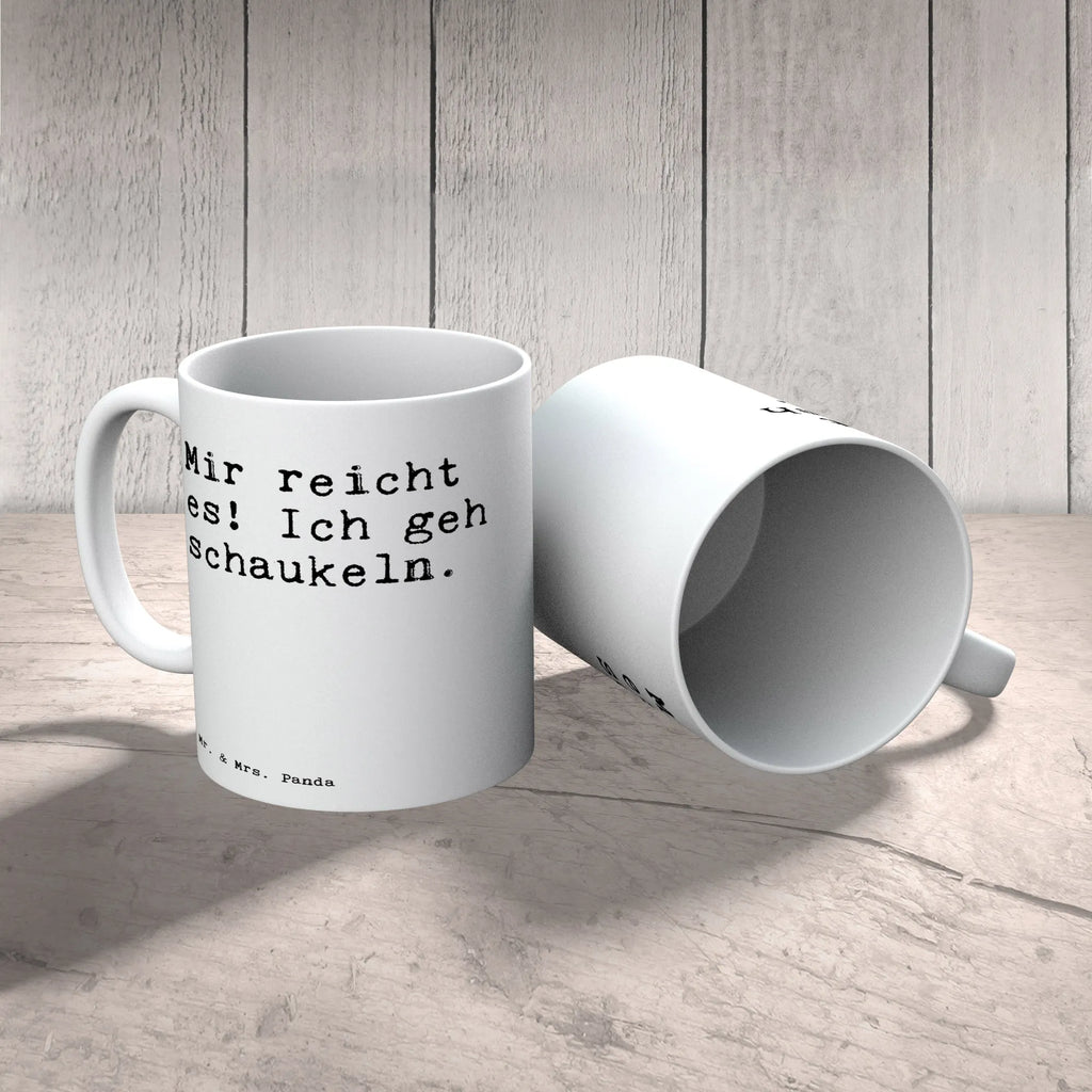 Mug Mir reicht es! Ich... Trinktasse, Teebecher, Henkelbecher, Kaffeepott, haferl, Bürobecher, Dekotasse, kaffeetasse bedruckt, Trinkbecher, kaffeetasse keramik, Designtasse, Geschenktasse, kaffeebecher keramik, Keramikbecher, Kaffeetasse, Mug, Frühstücksbecher, Tasse mit Motiv, Henkeltasse, Keramiktasse, Becher, Bürotasse, kaffeebecher bedruckt, heißgetränkebecher, Frühstückstasse, Bedruckte Tasse, Pott, tasse für büro, Kakaotasse, Teetasse, tasse für kaffee, Tasse mit Spruch, schöne tasse, Sprüchetasse, Teepott, Coffee Mug, design tasse, statement tasse, Kaffeebecher, Tasse, hochwertige tasse, Motivtasse, milchkaffeetasse, Sprüche, Lustige Sprüche, Weisheiten, Zitate, Spruch, Spruch Geschenke, Spruch Sprüche Weisheiten Zitate Lustig Weisheit Worte