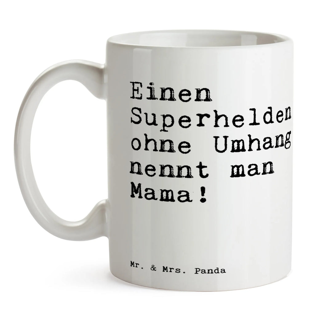 Tasse Sprüche und Zitate Einen Superhelden ohne Umhang nennt man Mama! Kaffeetasse, Pott, Frühstücksbecher, kaffeetasse keramik, Bürobecher, Keramiktasse, Bedruckte Tasse, Teetasse, Trinktasse, Henkeltasse, heißgetränkebecher, Henkelbecher, Kaffeepott, Trinkbecher, Sprüchetasse, Bürotasse, Motivtasse, kaffeetasse bedruckt, Keramikbecher, statement tasse, Teepott, kaffeebecher keramik, Coffee Mug, tasse für kaffee, milchkaffeetasse, Designtasse, Mug, Frühstückstasse, Tasse, Geschenktasse, Tasse mit Motiv, tasse für büro, design tasse, Becher, Dekotasse, schöne tasse, hochwertige tasse, Kaffeebecher, haferl, Kakaotasse, kaffeebecher bedruckt, Tasse mit Spruch, Teebecher, Sprüche, Lustige Sprüche, Weisheiten, Zitate, Spruch, Spruch Geschenke, Spruch Sprüche Weisheiten Zitate Lustig Weisheit Worte