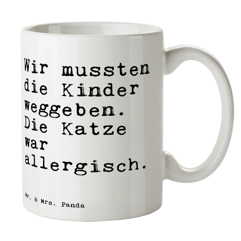 Mug Wir mussten die Kinder... novelty mug, office mug, ceramic mug, mug with quotes, latte mug, tea mug, personalized mug, mug with designs, coffee mug, mug, porcelain mug, custom mug, gift mug, saying, sayings, funny, wisdom, quotes, Sayings Proverbs Wisdom Quotes Funny Wisdom Words