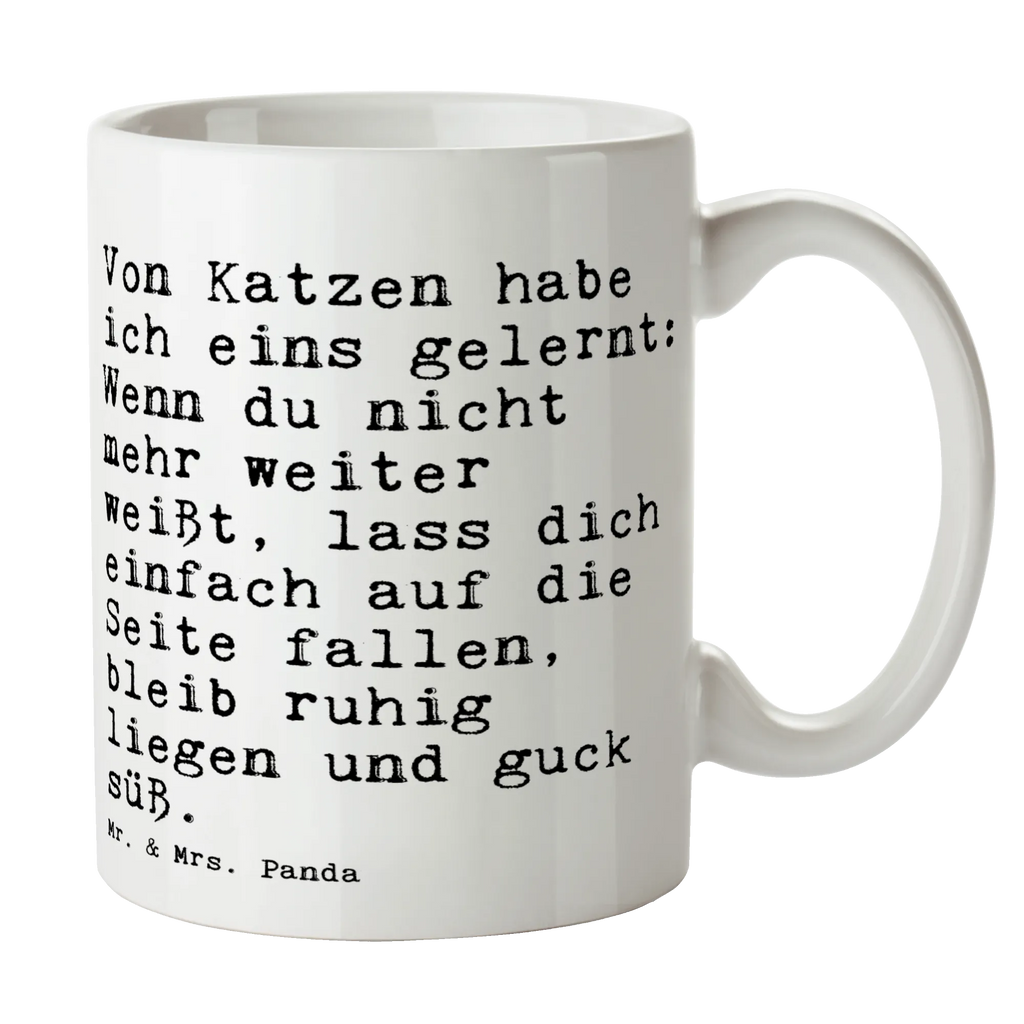 Tasse Sprüche und Zitate Von Katzen habe ich eins gelernt: Wenn du nicht mehr weiter weißt, lass dich einfach auf die Seite fallen, bleib ruhig liegen und guck süß. Porzellantasse, Kaffeetasse, Geschenktasse, Tasse, Bürotasse, Teetasse, Keramiktasse, Tasse mit Zitaten, Tasse mit Motiven, Spruch, Sprüche, lustige Sprüche, Weisheiten, Zitate, Spruch Geschenke, Spruch Sprüche Weisheiten Zitate Lustig Weisheit Worte