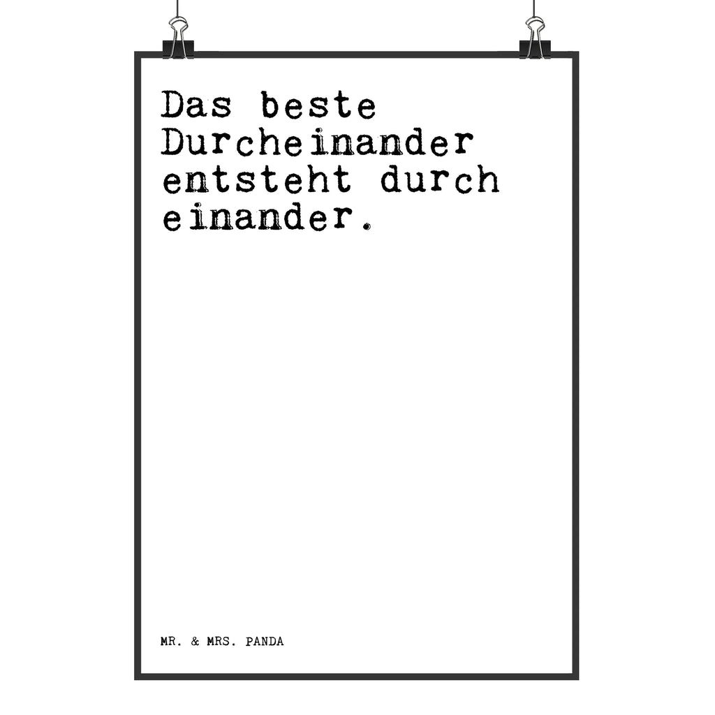 Poster Das beste Durcheinander entsteht... saying, sayings, funny, wisdom, quotes, Sayings Proverbs Wisdom Quotes Funny Wisdom Words